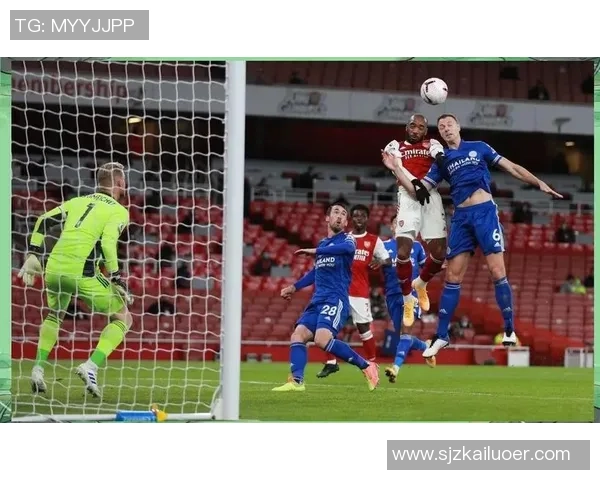 英超焦点战阿森纳主场迎战莱斯特城争夺关键三分